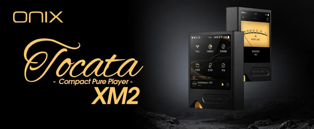 ONIX Tocata XM2 – Produktansicht